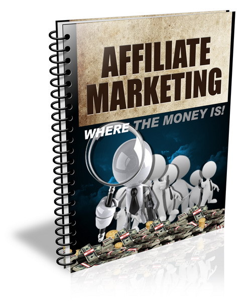 Product picture Affiliate Marketing Where the Money Is Mrr